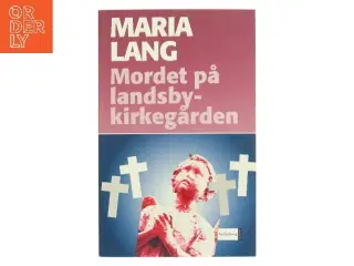 Mordet på landsbykirkegården : kriminalroman af Maria Lang (Bog)
