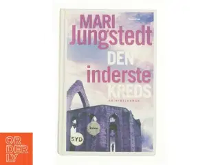 Den inderste kreds af Mari Jungstedt (Bog)