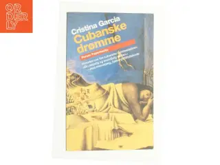 Cubanske drømme af Cristina Garc&#237;a (Bog)