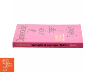 Opdragelse af unge piger i Tjekkiet af Michal Viewegh (Bog)
