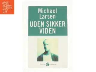 Uden sikker viden af Michael Larsen (bog)