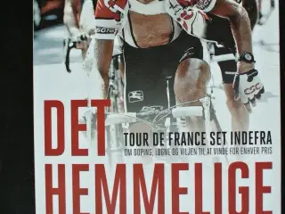 det hemmelige løb - tour de france set indefra - o