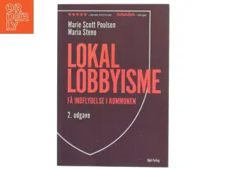 Lokal lobbyisme : få indflydelse i kommunen af Maria Steno (Bog)