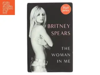 The woman in me af Britney Spears (Bog)