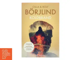 Koldbrand : krimi af Cilla Brjlind (Bog)