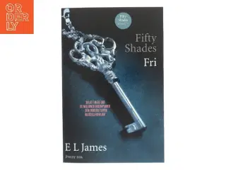 Fifty shades. Bind 3, Fri af E. L. James (Bog)