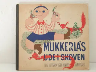Bj. Wiinblad: Mukkerlas ude i Skoven. 1 udg. 1945