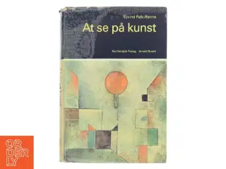 At se på kunst af Eyvind Falk-Rønne (Bog)