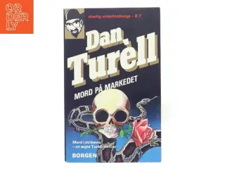 Mord på markedet : kriminalhistorier af Dan Tur&#232;ll (Bog)