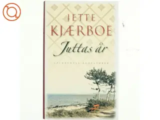 Juttas år : roman af Jette Kjærboe (Bog)