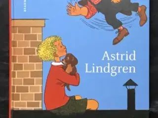 Astrid Lindgren: Lillebror og Karlsson på taget
