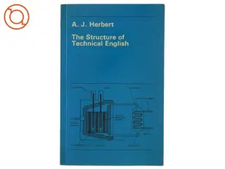 The structure of technical English af A.J. Herbert (Bog)
