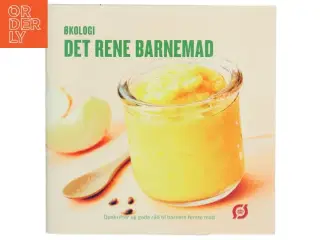 Økologi - Det Rene Børnemad Kogebog