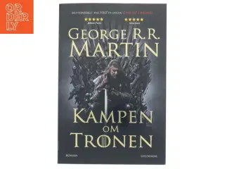 Kampen om tronen .bind 1 af George R. R. Martin (Bog)