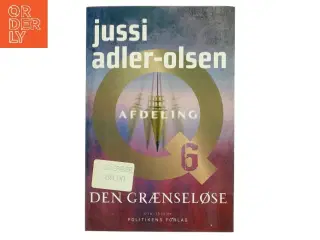 Den grænseløse : krimithriller af Jussi Adler-Olsen (Bog)