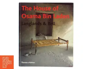 The House of Osama Bin Laden af Langlands & Bell (Bog)