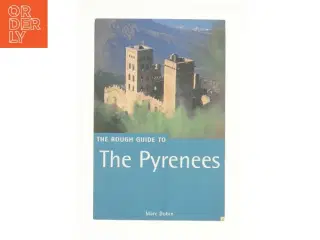 The Rough Guide to the Pyrenees af Marc Dubin (Bog)