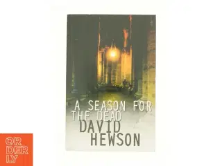 A Season for the Dead af Hewson, David (Bog)