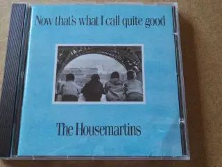 Housemartins ** Now That's What I Call Quite Good 