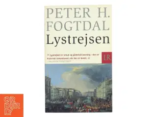 Lystrejsen : roman af Peter Fogtdal (Bog)