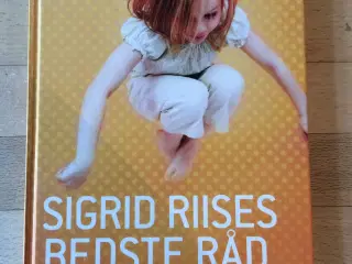 Sigrid Riises bedste råd om børneopdrage