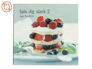 Spis dig slank 2 af Inge Kauffeldt