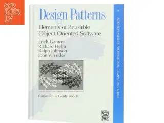 Design patterns : elements of reusable object-oriented software af Erich Gamma (Bog)
