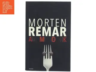 Amok af Morten Remar (Bog)