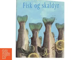 Den store bog om fisk og skaldyr (Bog)
