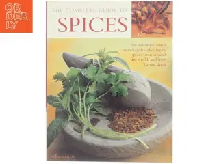 The Complete Guide to Spices af Sallie Morris (Bog)