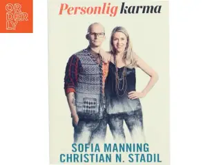 Personlig karma : det er aldrig for sent at blive den, du troede, du skulle være af Sofia Manning (Bog)