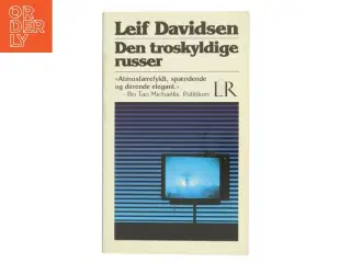 Den troskyldige russer : roman af Leif Davidsen (Bog)