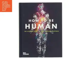 How to be Human af New Scientist (Bog)