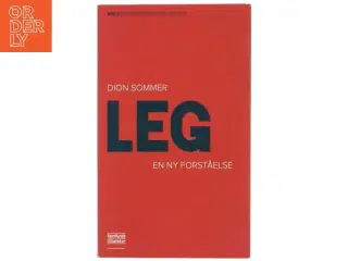 Leg : en ny forståelse af Dion Sommer (Bog)