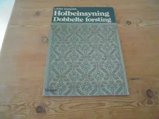 Holbeinsyning – Dobbelte forsting