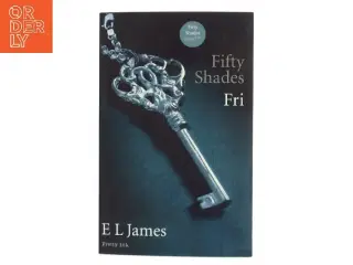 Fifty shades. Bind 3, Fri af E. L. James (Bog)