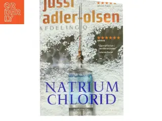 Natrium chlorid : krimithriller af Jussi Adler-Olsen (Bog)