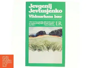 Vildmarkens bær : roman af Evgenij Evtusjenko (Bog)