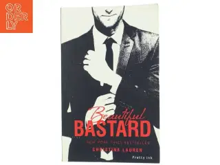 Beautiful bastard af Christina Lauren (Bog)