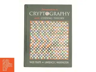 Introduction to Cryptography with Coding Theory af Wade Trappe (Bog)