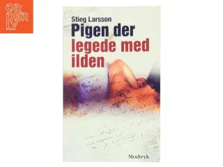 Pigen Der Legede Med Ilden (Millennium, 2. Bind) af Stieg Larsson (Bog)