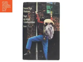 Tugt og utugt i mellemtiden af Svend Åge Madsen (Bog)