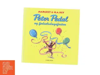Peter Pedal og fødselsdagsfesten af Margret & H.A. Rey (Bog)