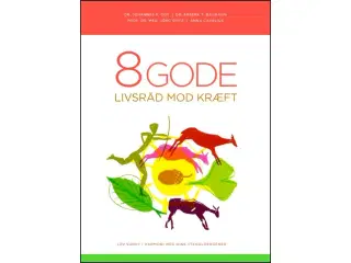 8 gode livsråd mod kræft