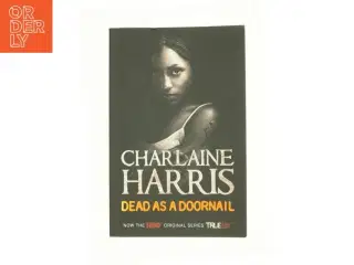 Dead as a Doornail by Charlaine Harris af Charlaine Harris (Bog)