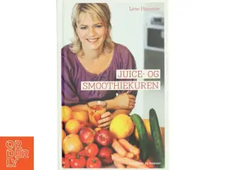 Juice- og smoothiekuren af Lene Hansson (Bog)