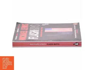 Flash boys : Cracking the money code af Michael Lewis (Bog)