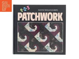 1-2-3 Patchwork af Hanne Wellendorph (Bog)