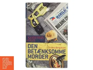 Den betænksomme morder : en Nina Borg-krimi af Lene Kaaberbøl (Bog)