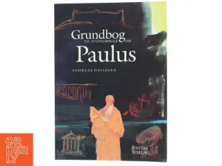 Grundbog til studiebøger om Paulus af Andreas Davidsen (f. 1928) (Bog)